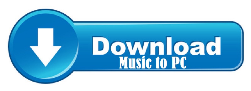 download music to pc